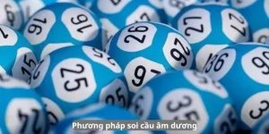 phương pháp soi cầu âm dương