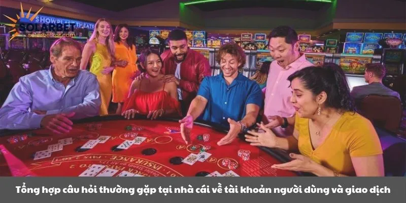 Tổng hợp câu hỏi thường gặp tại nhà cái bạn cần biết