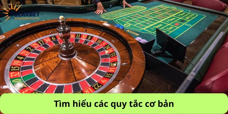Tìm hiểu các quy tắc cơ bản