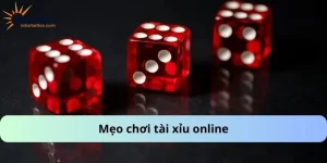 mẹo chơi tài xỉu online