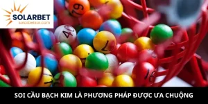 Soi cầu bạch kim